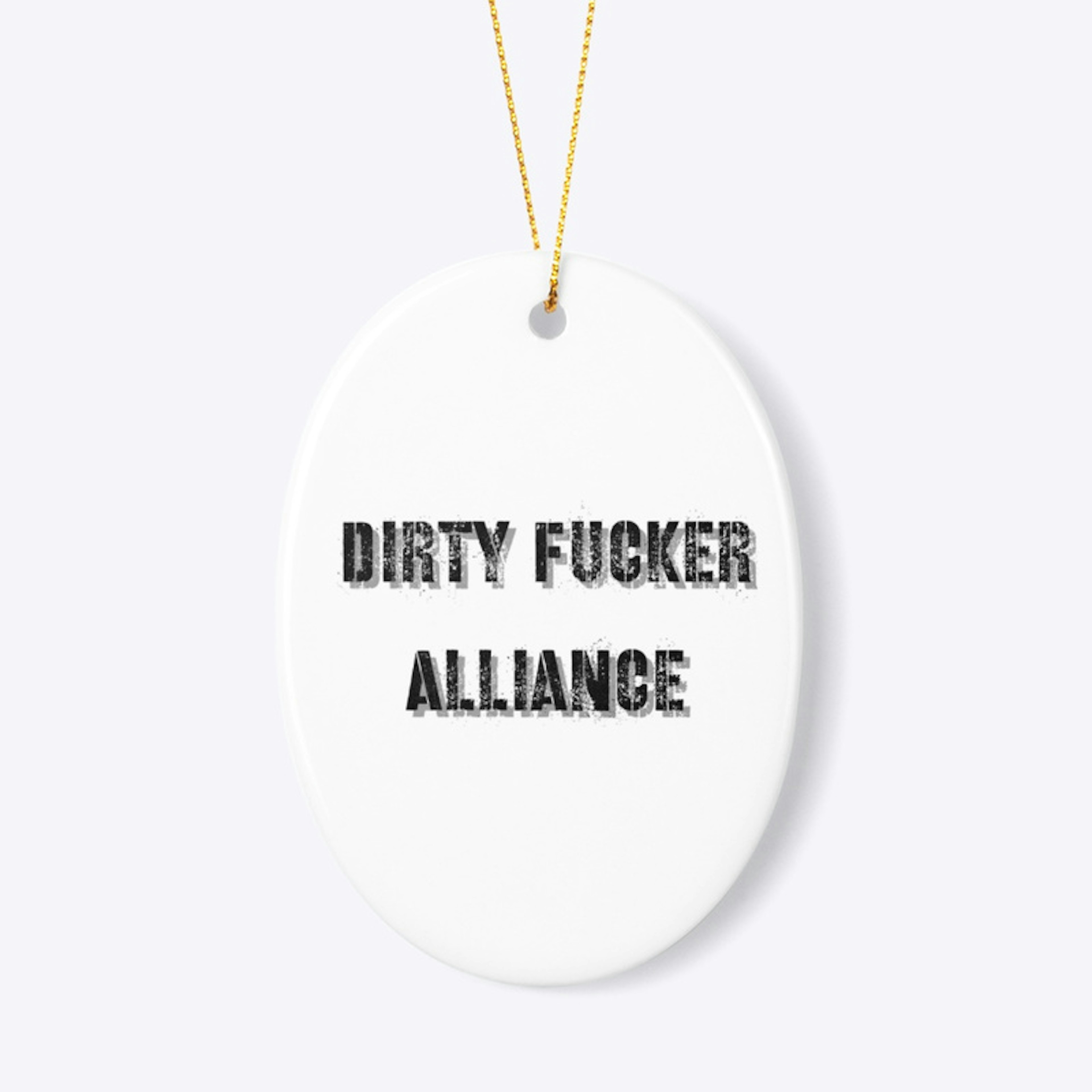 Dirty Fucker Alliance