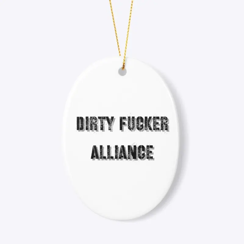 Dirty Fucker Alliance